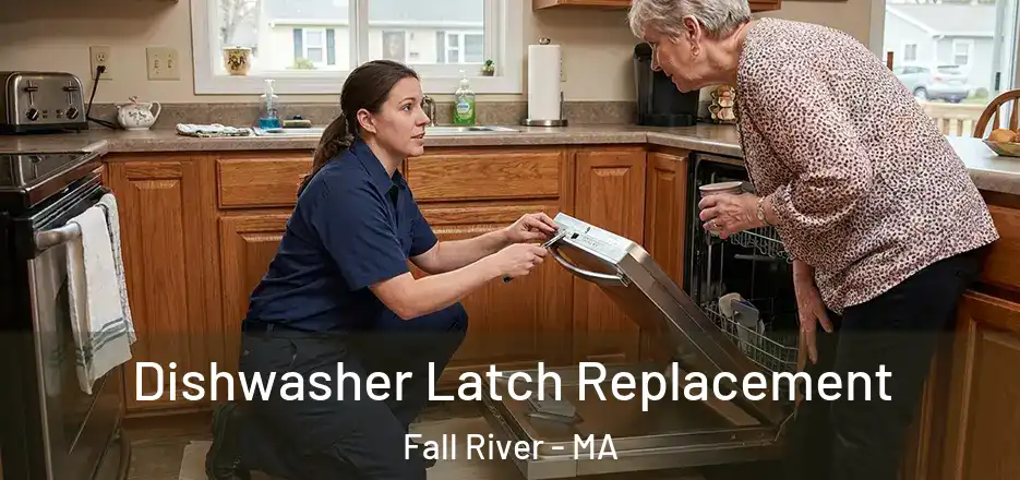 Dishwasher Latch Replacement Fall River - MA