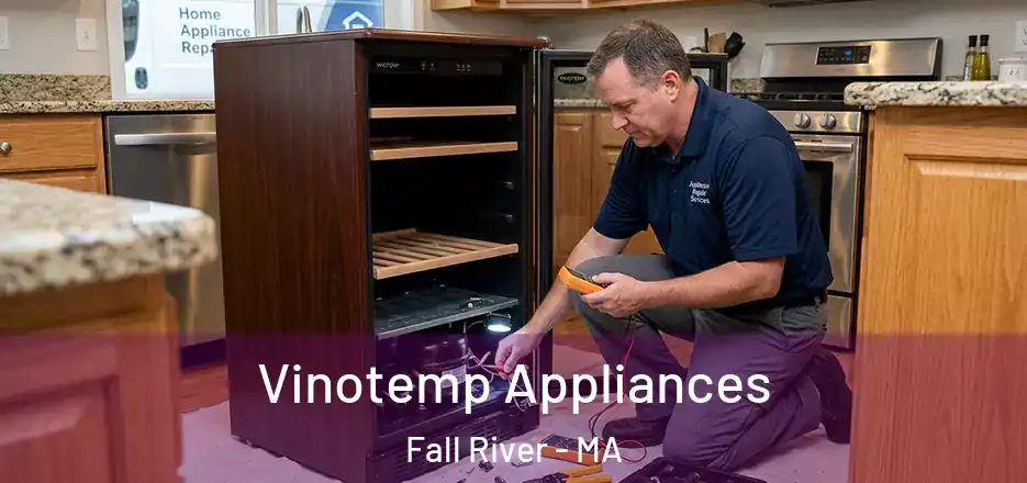 Vinotemp Appliances Fall River - MA